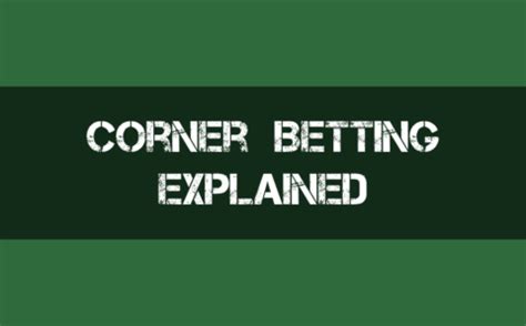 multicorner bet|corner betting tips.